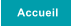 Accueil